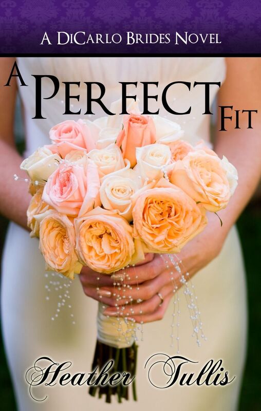 A Perfect Fit (A DiCarlos Brides Novel, Book 1)