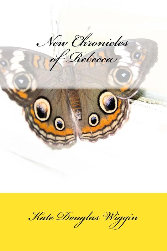 New Chronicles of Rebecca (Illustrated Edition)