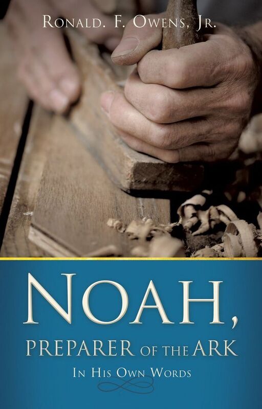 Noah, Preparer of the Ark