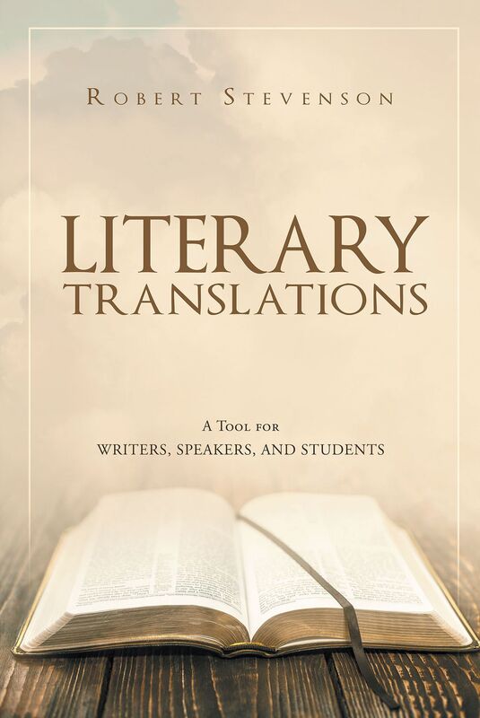 Literary Translations; A Tool for Writers, Speakers,and Students