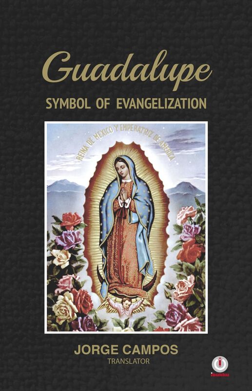 Guadalupe: Symbol of Evangelization