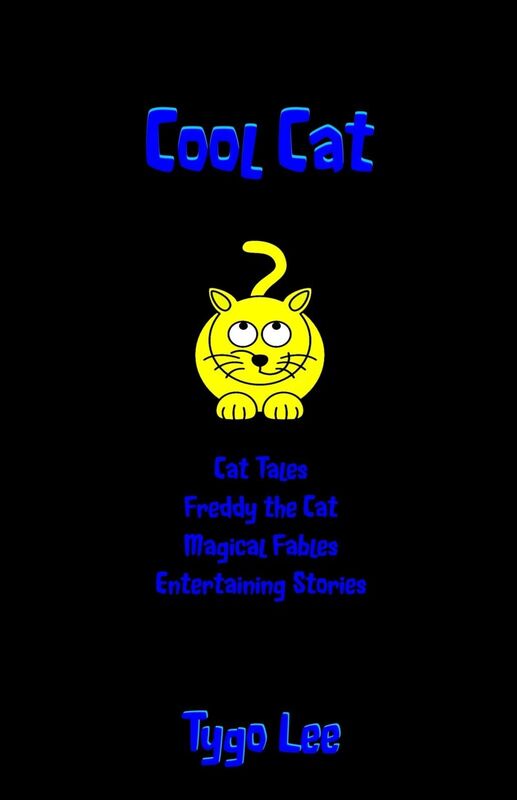 Cool Cat: Cat Tales: Freddy the Cat: Magical Fables: Entertaining Stories