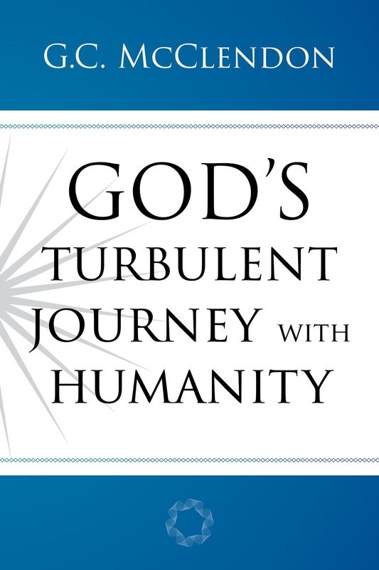 God's Turbulent Journey With Humanity