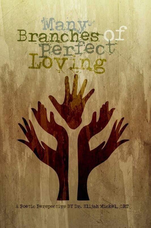 Many Branches of Perfect Loving: A Poetic Perspective