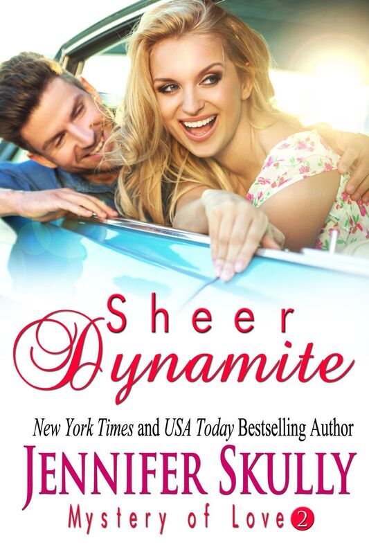 Sheer Dynamite: Its Fate Series, Book 2