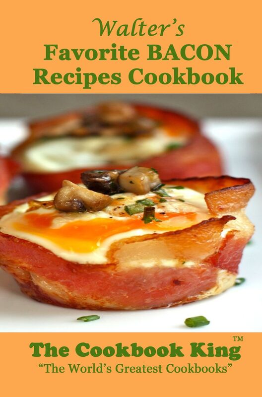 Walters Favorite BACON Recipes Cookbook