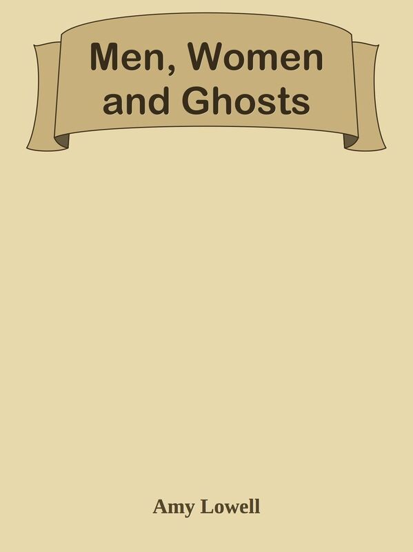 Men, Women and Ghosts