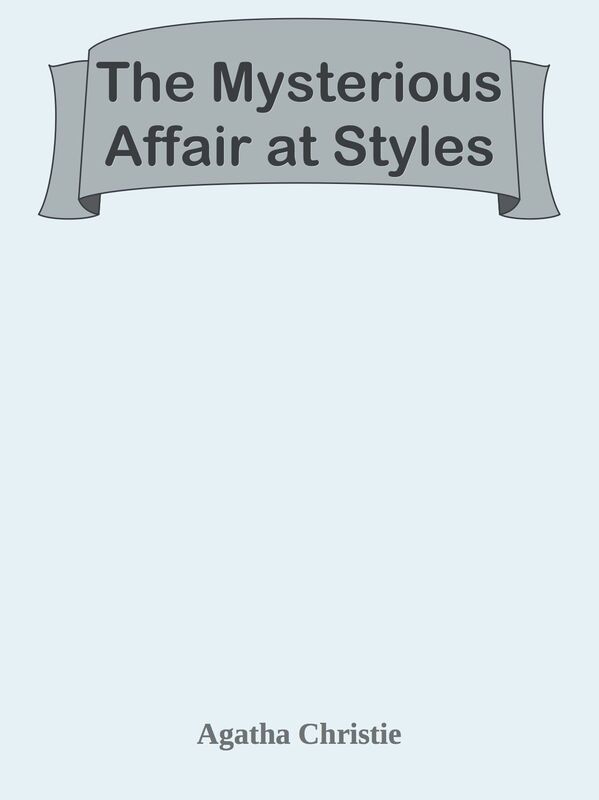 The Mysterious Affair at Styles