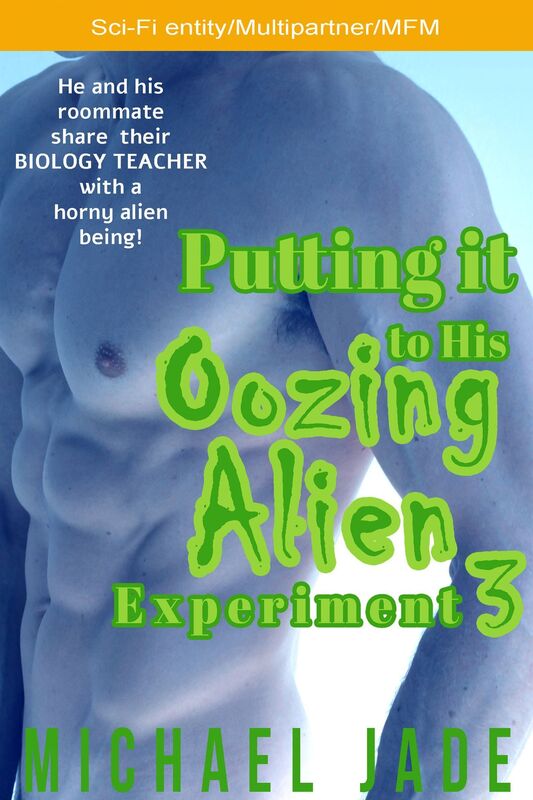 Putting it to His Oozing Alien Experiment 3 (Alien, MFM encounter)
