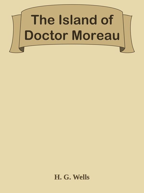 The Island of Doctor Moreau