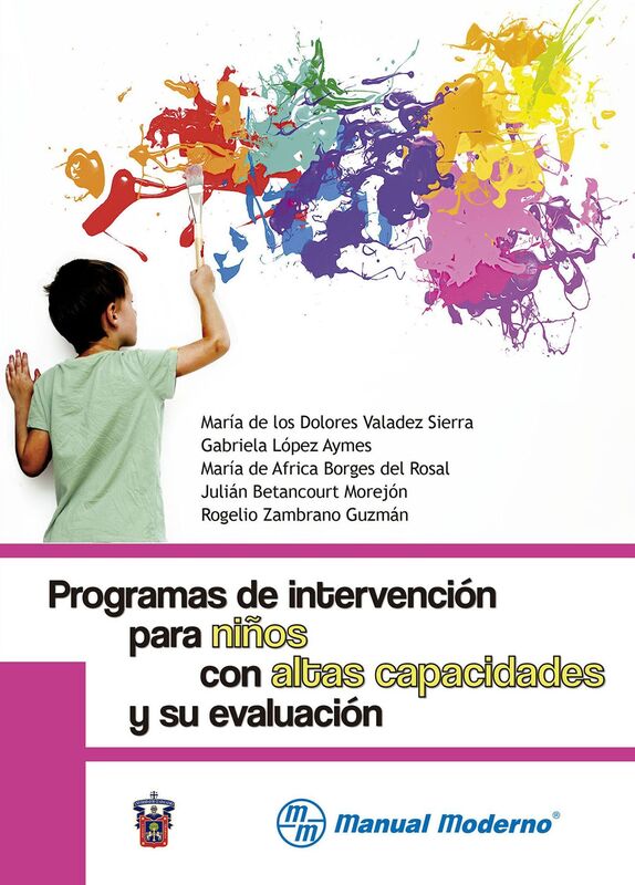 Programas de intervencion para ninos con altas capacidades y su evaluacion