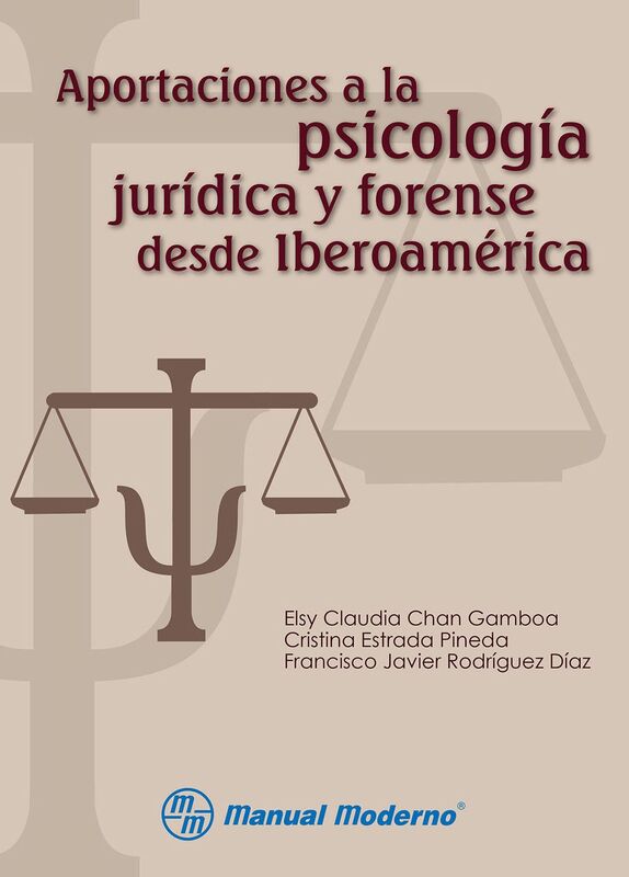 Aportaciones a la Psicologia juridica y forense desde Iberoamerica