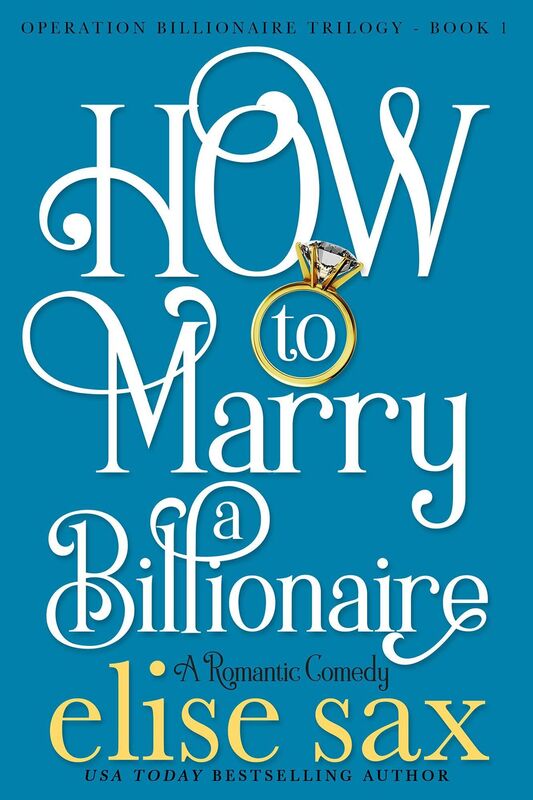 How to Marry a Billionaire