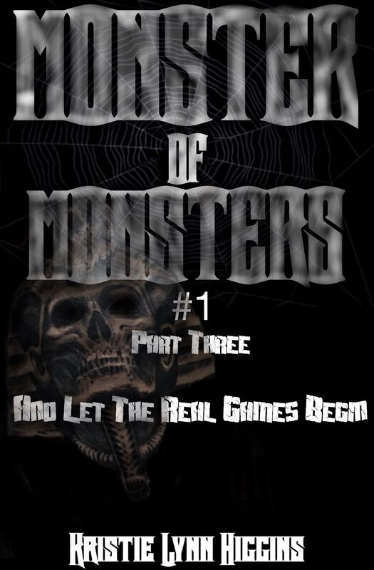 Monster of Monsters #1 Part Three: And Let The Real Games Begin
