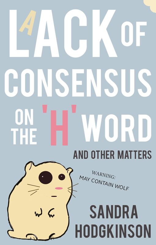 A Lack of Consensus on the 'H' Word