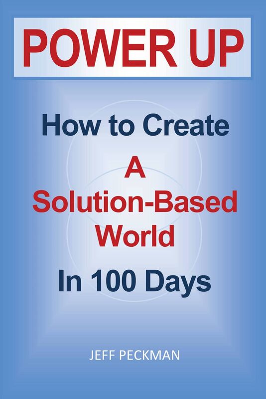 POWER UP: How to Create a Solution-Based World in 100 Days