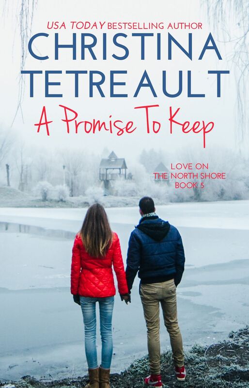 A Promise to Keep (Love on the North Shore Series #5)