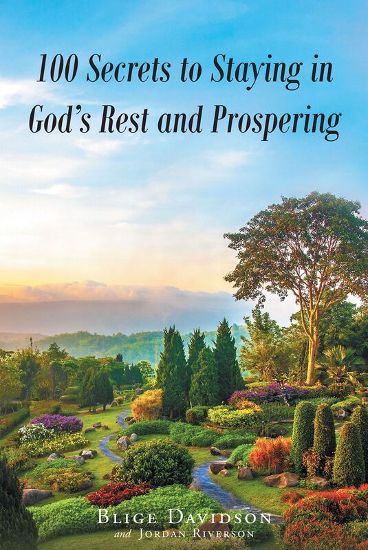 100 Secrets to Staying in God's Rest and Prospering