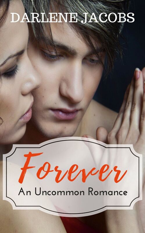 Forever, An Uncommon Romance