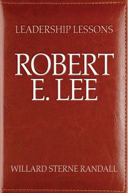 Leadership Lessons: Robert E. Lee