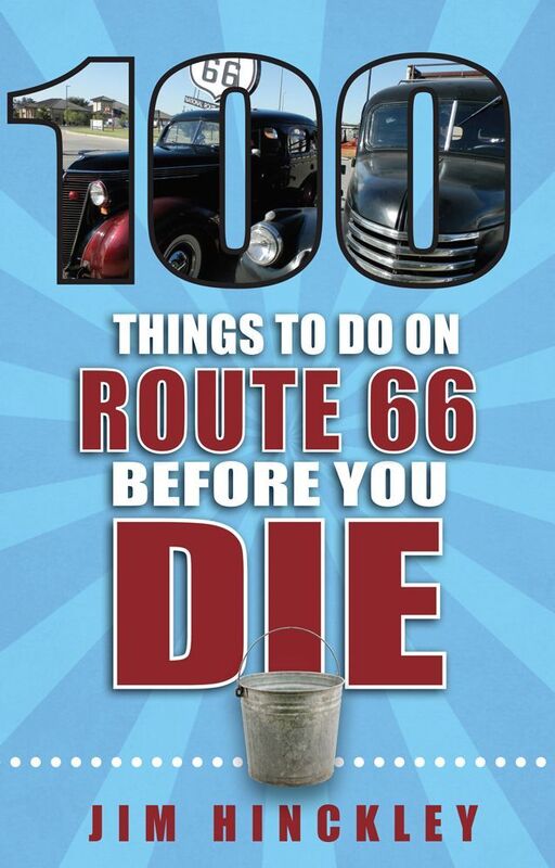 100 Things to Do on Route 66 Before You Die