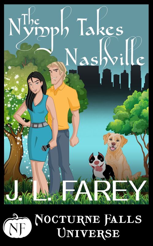 The Nymph Takes Nashville: A Nocturne Falls Universe story