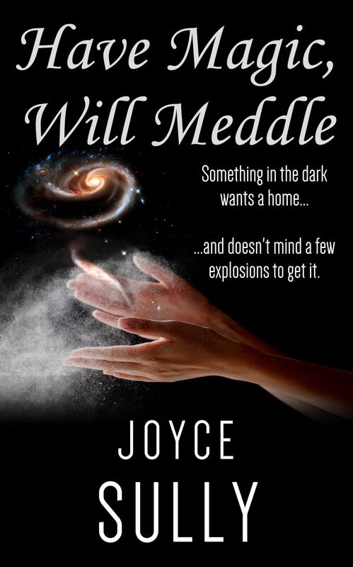 Have Magic, Will Meddle