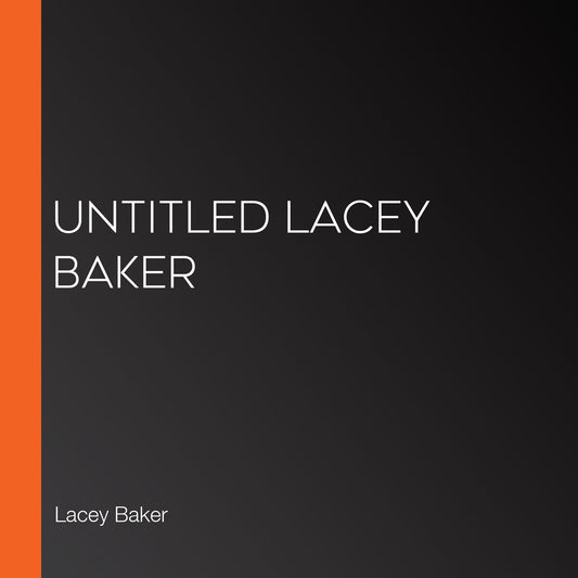 Untitled Lacey Baker