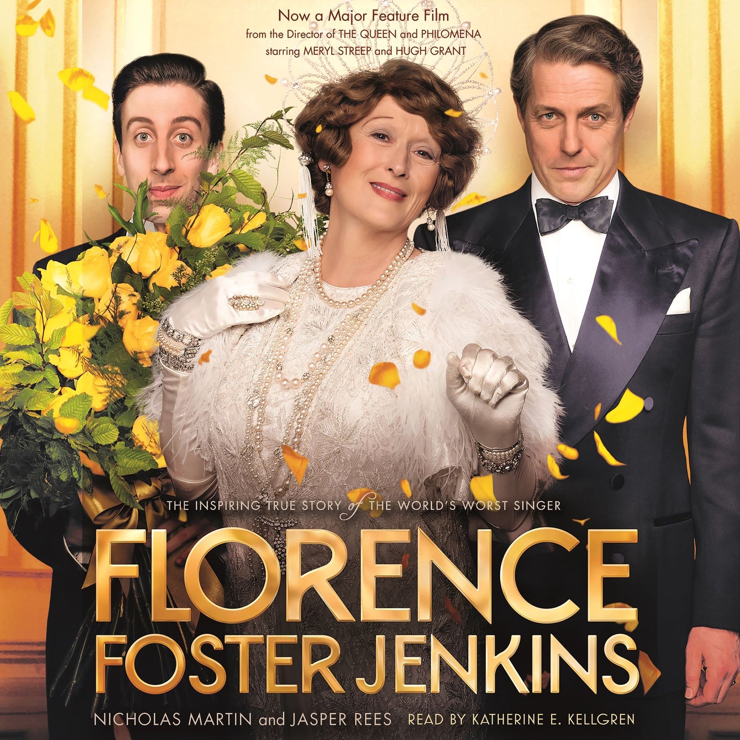 Florence Foster Jenkins: The Inspiring True Story of the World's Worst Singer