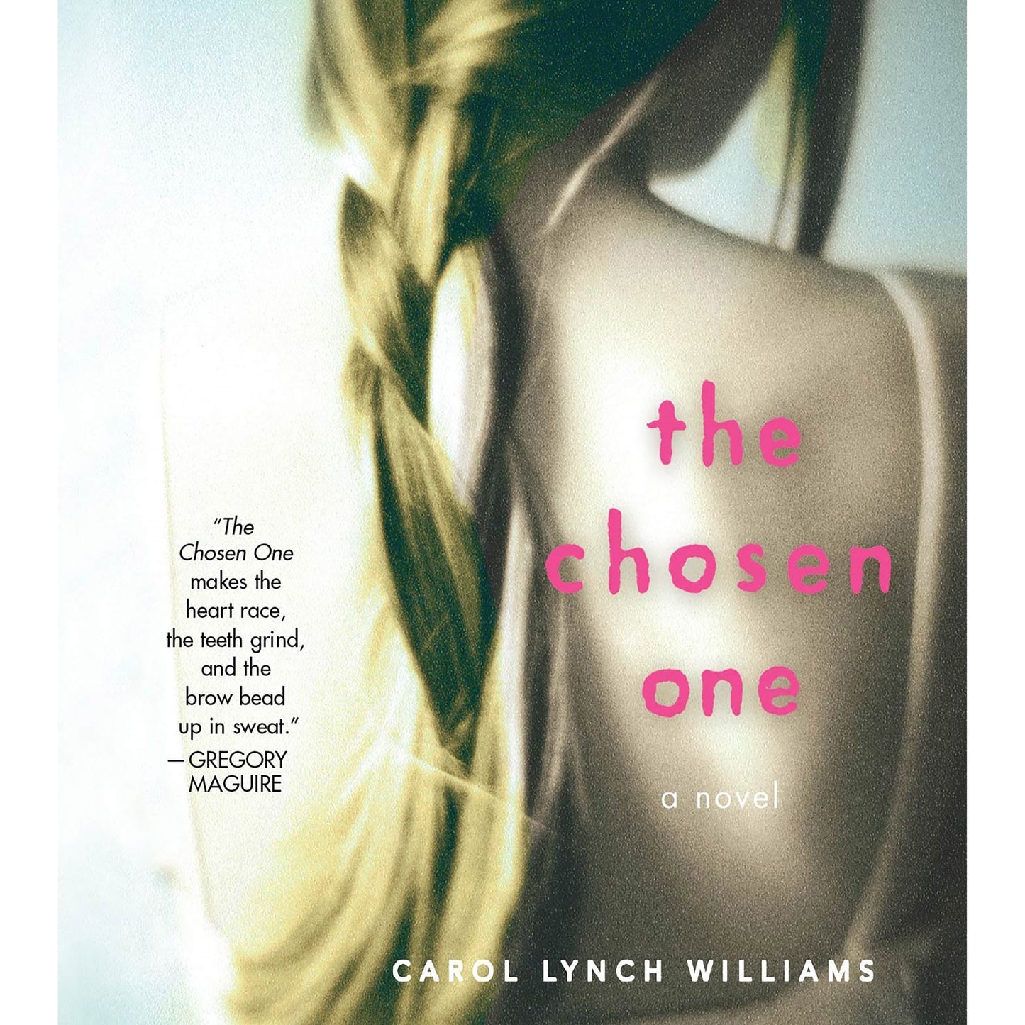 The Chosen One: A Novel