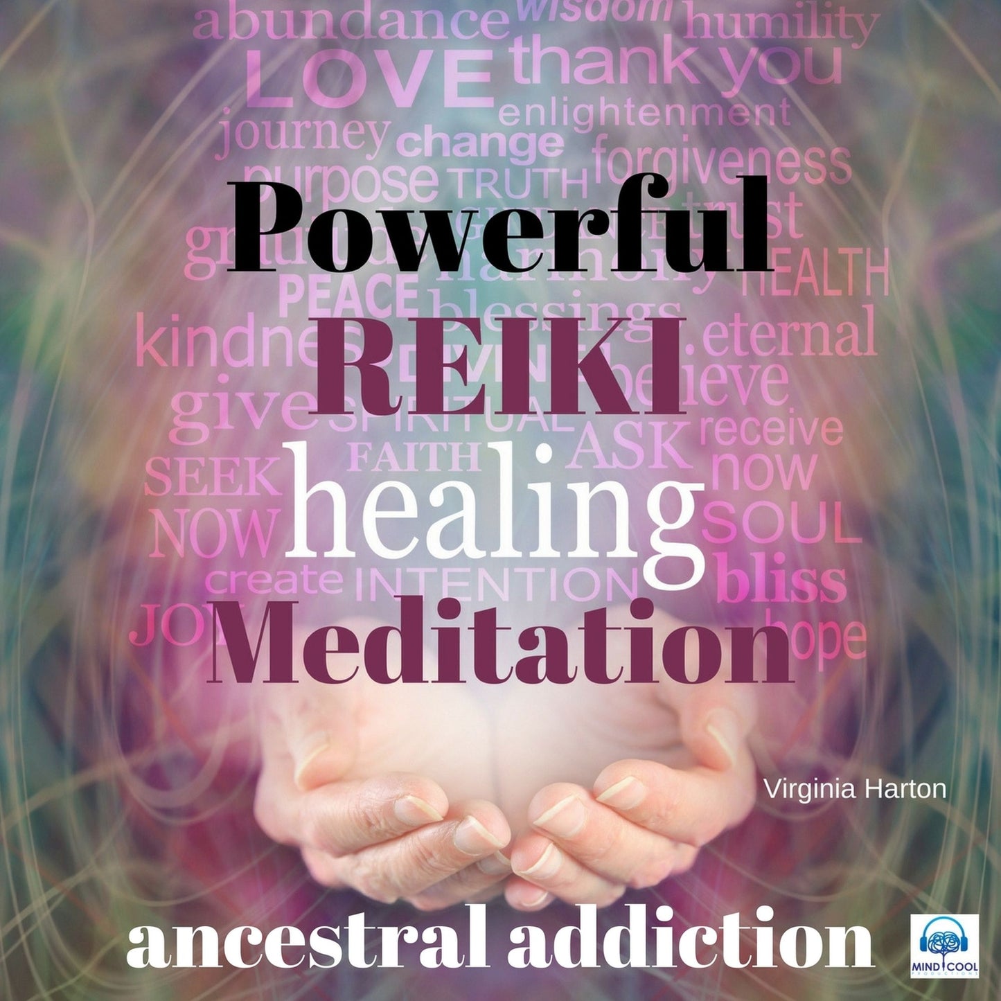 Powerful Reiki Healing Meditation - 2 of 10 Ancestral Addiction