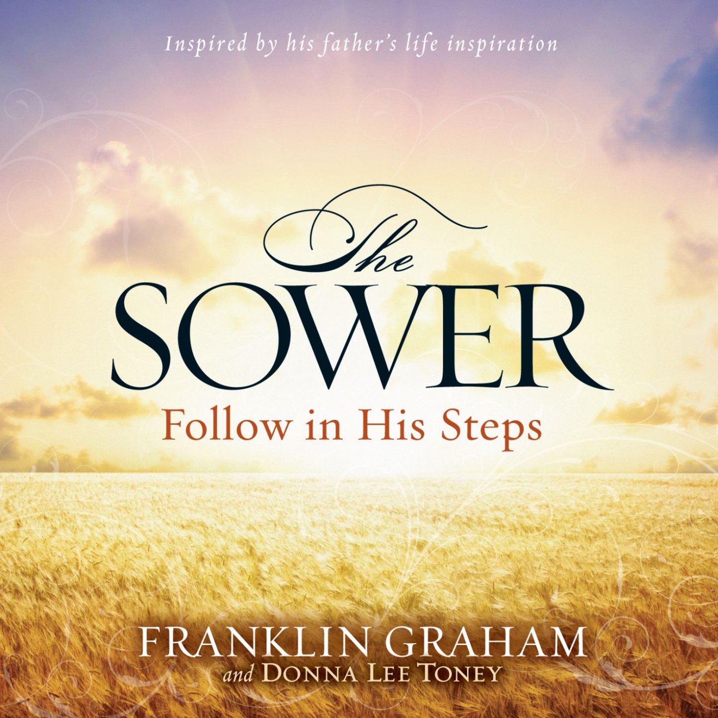 The Sower: Follow in His Steps