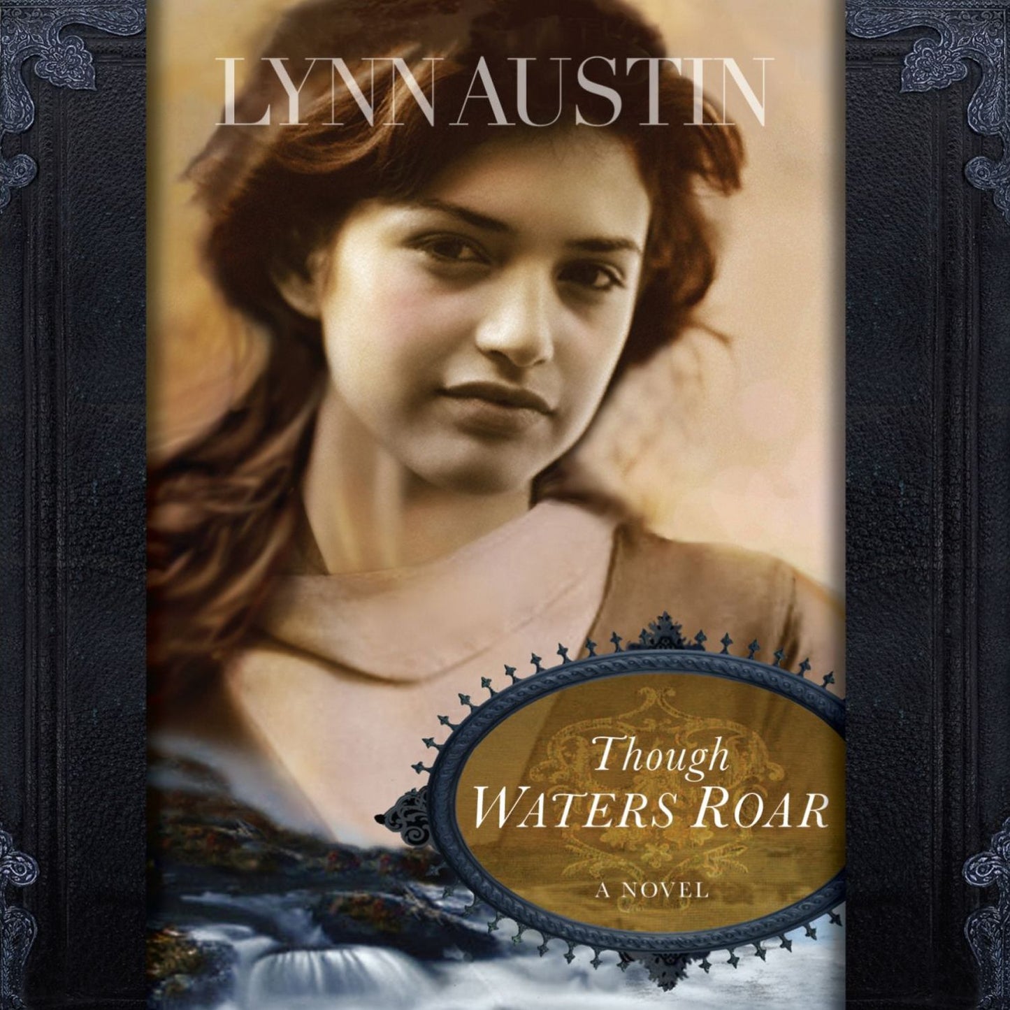 Though Waters Roar: A Novel (Abridged)