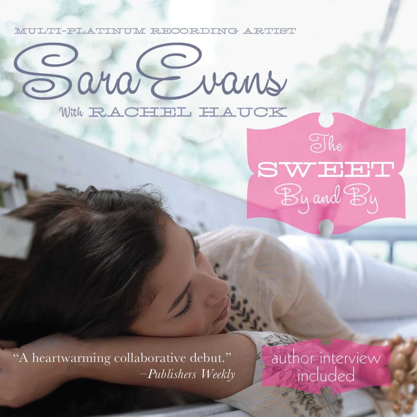 The Sweet By and By