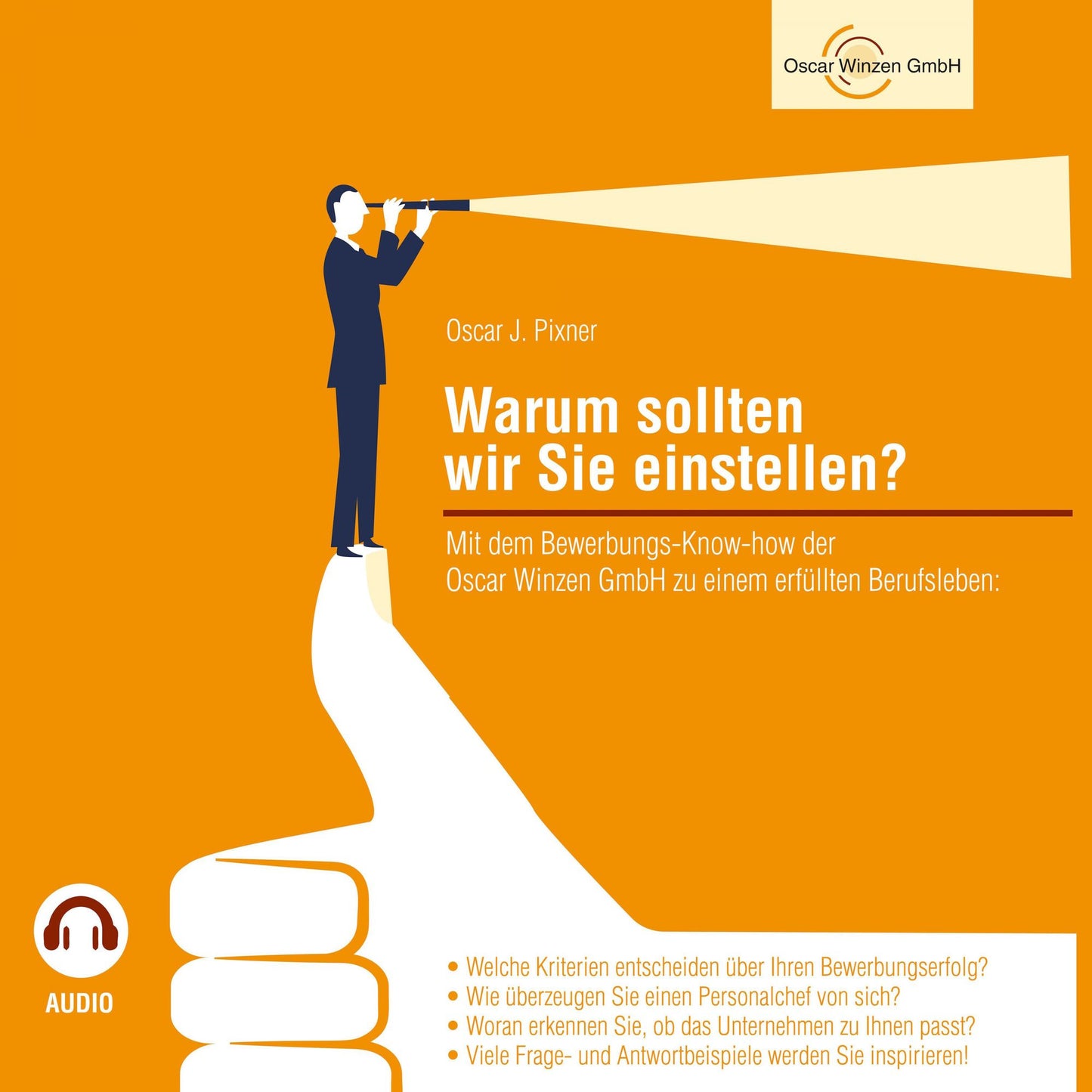 Warum sollten wir Sie einstellen?: Professionelles Bewerbungs-Know-how