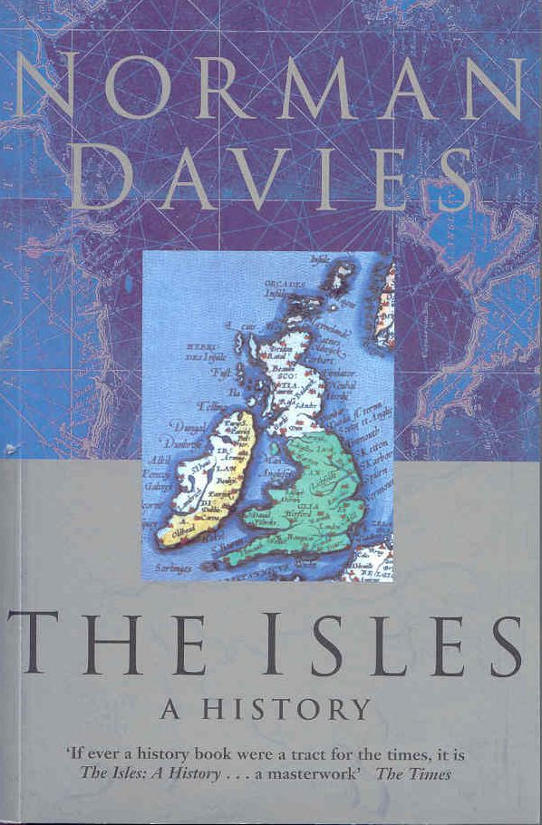 The Isles: A History (Abridged)