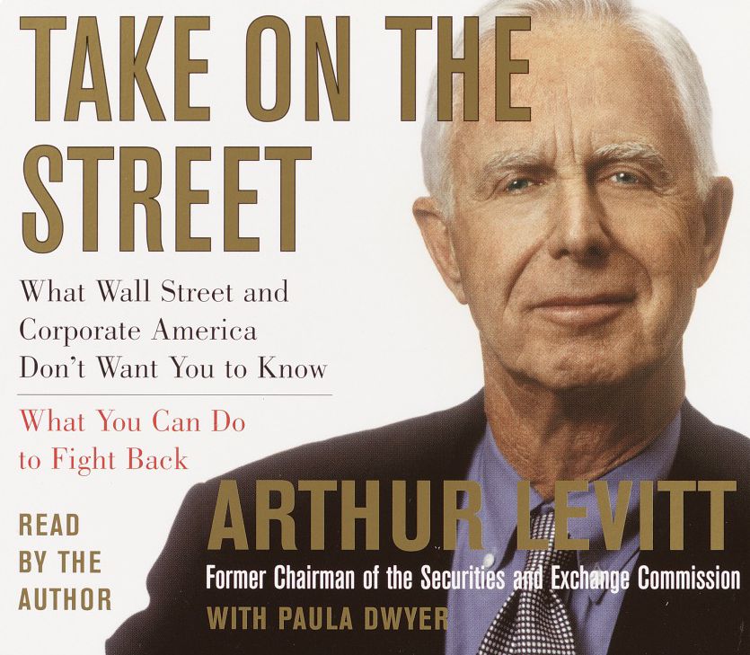 Take on the Street: What Wall Street and Corporate America Don't Want You to Know and How You Can Fight Back (Abridged)