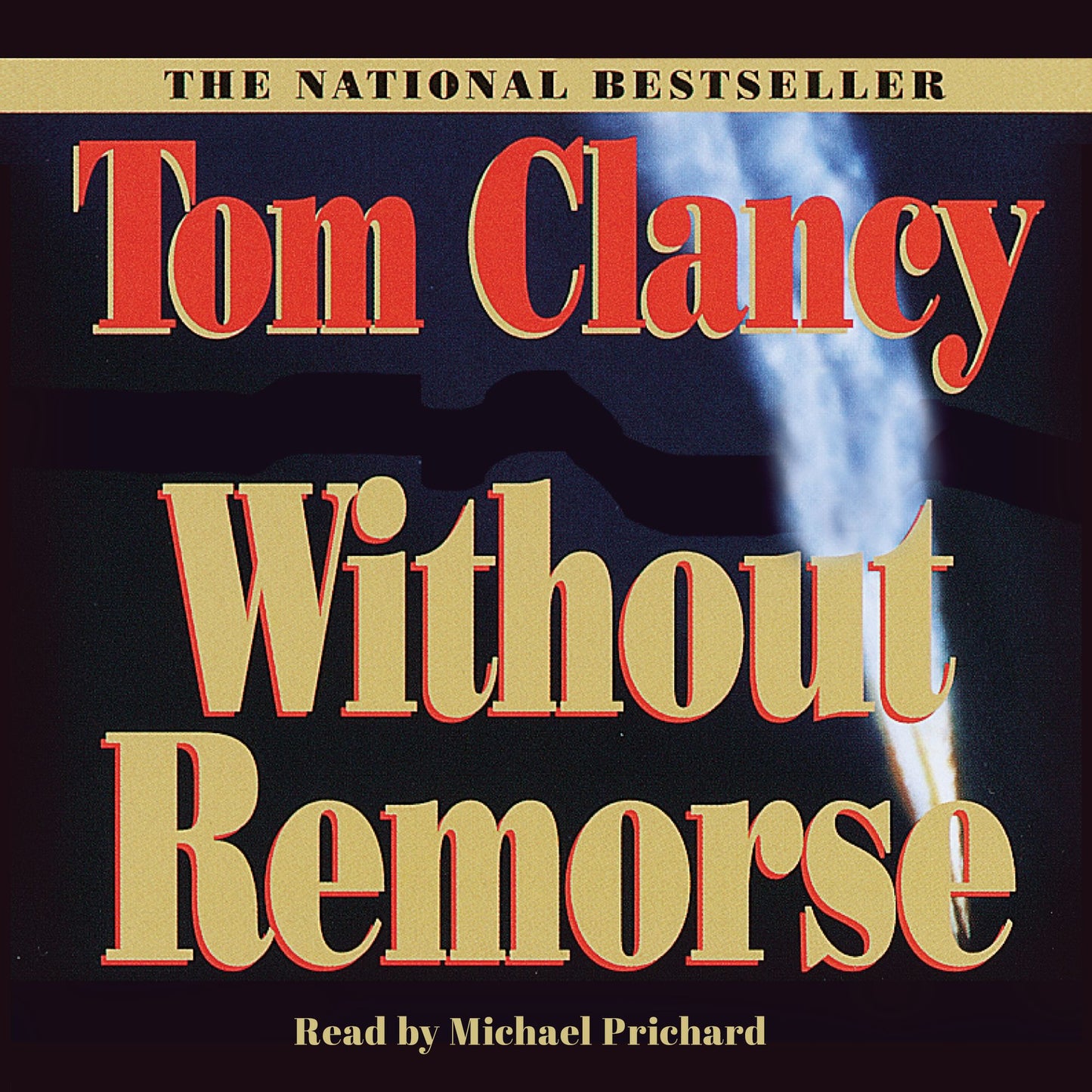 Without Remorse: A John Clark Novel, Book 1