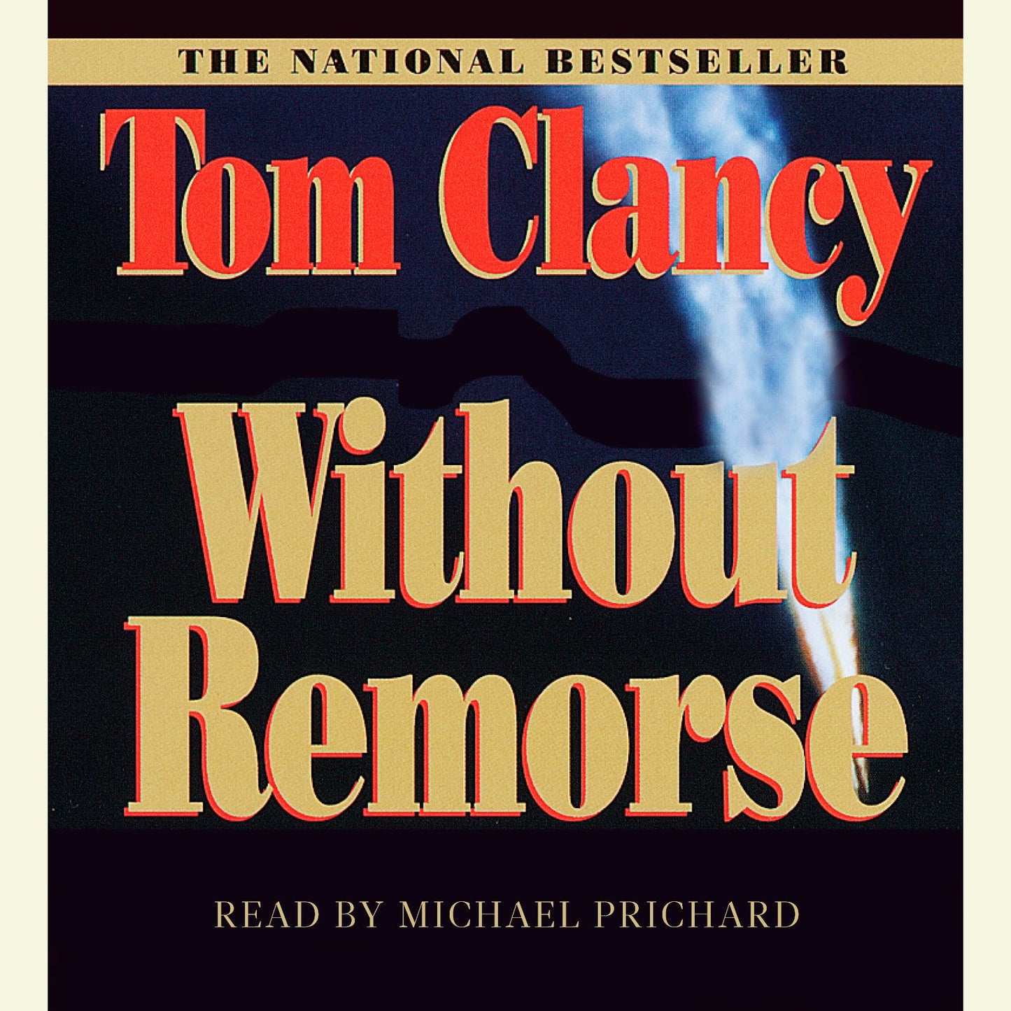 Without Remorse: A John Clark Novel, Book 1