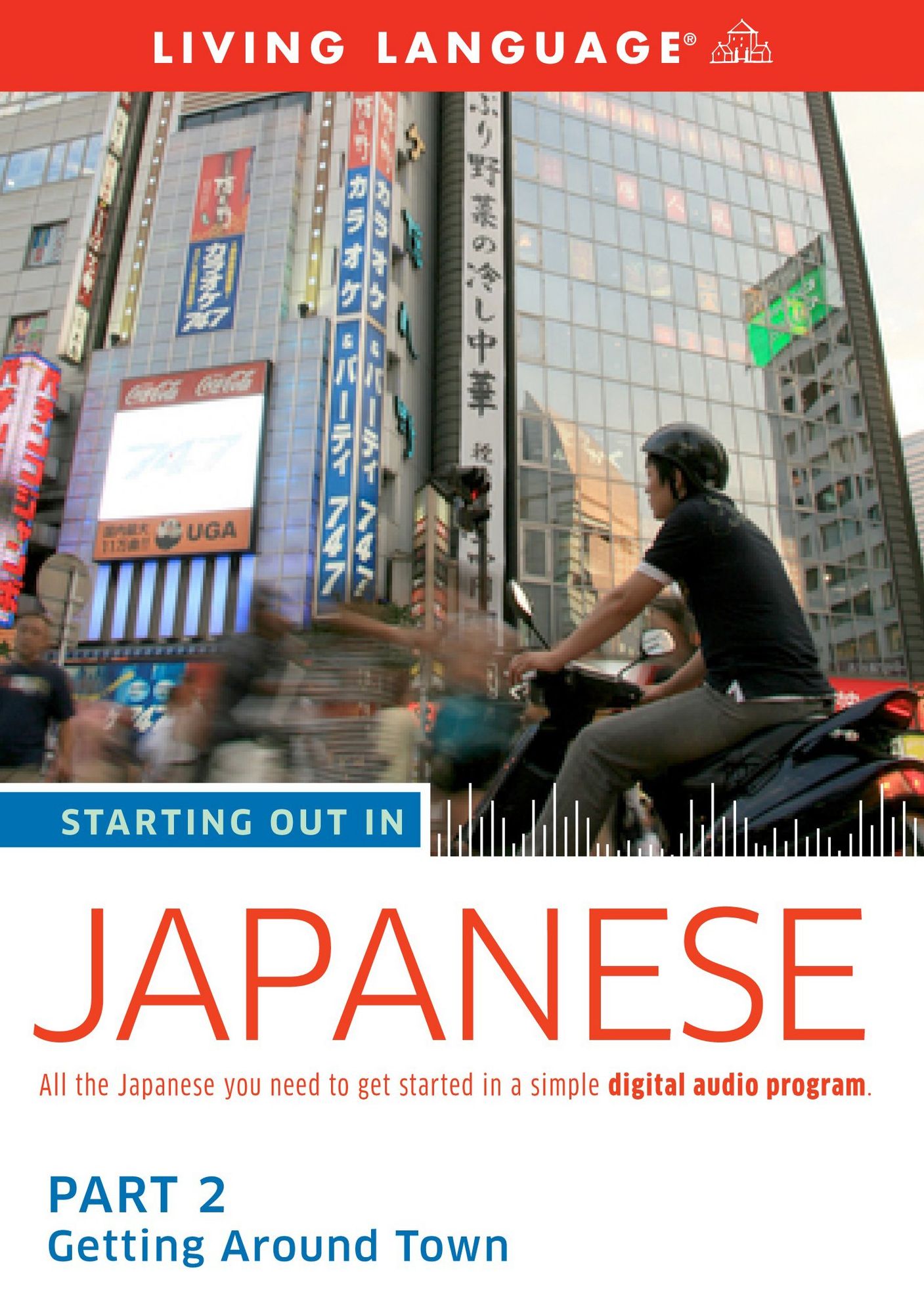 Starting Out in Japanese: Part 2--Getting Around Town