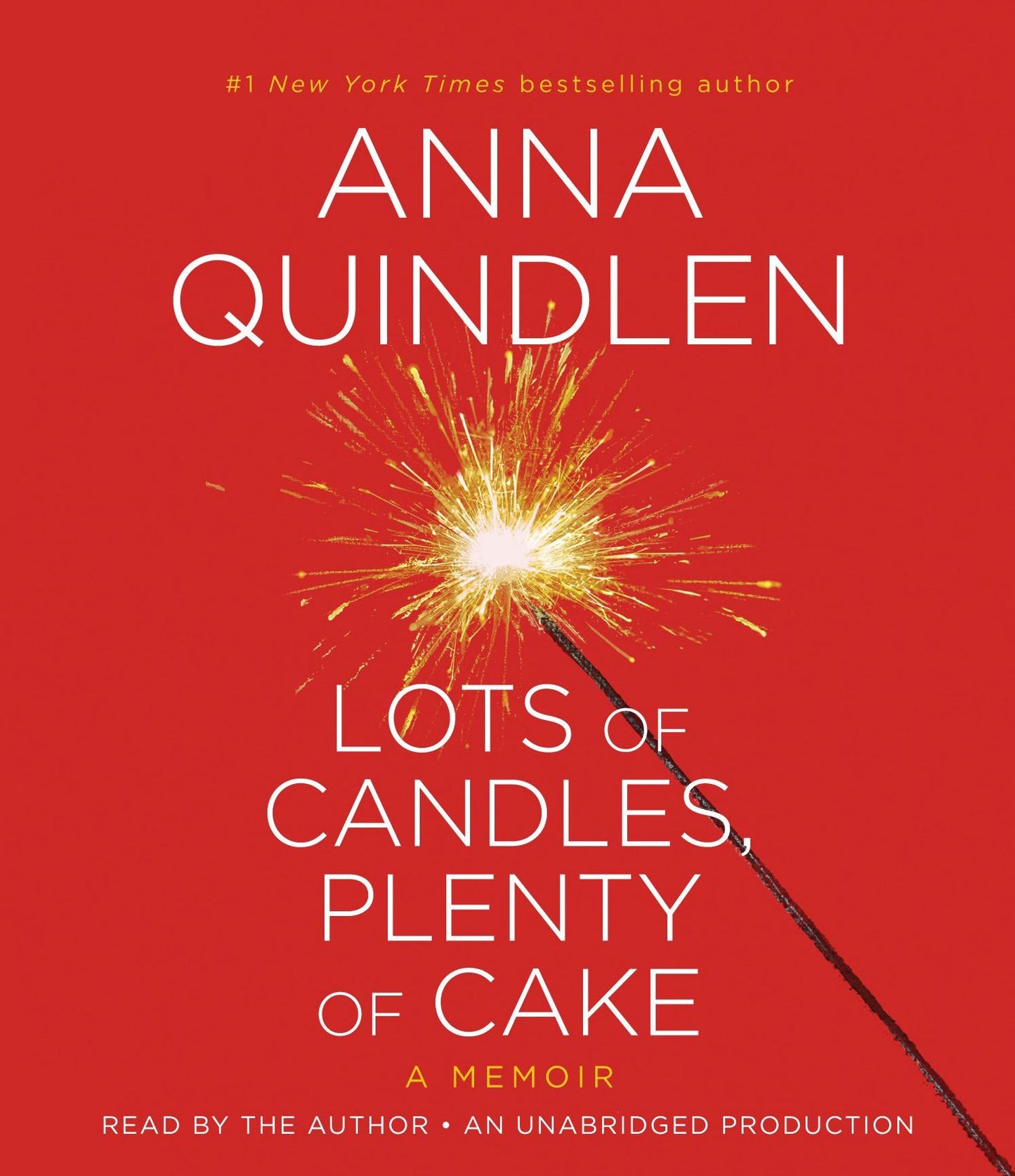 Lots of Candles, Plenty of Cake: A Memoir