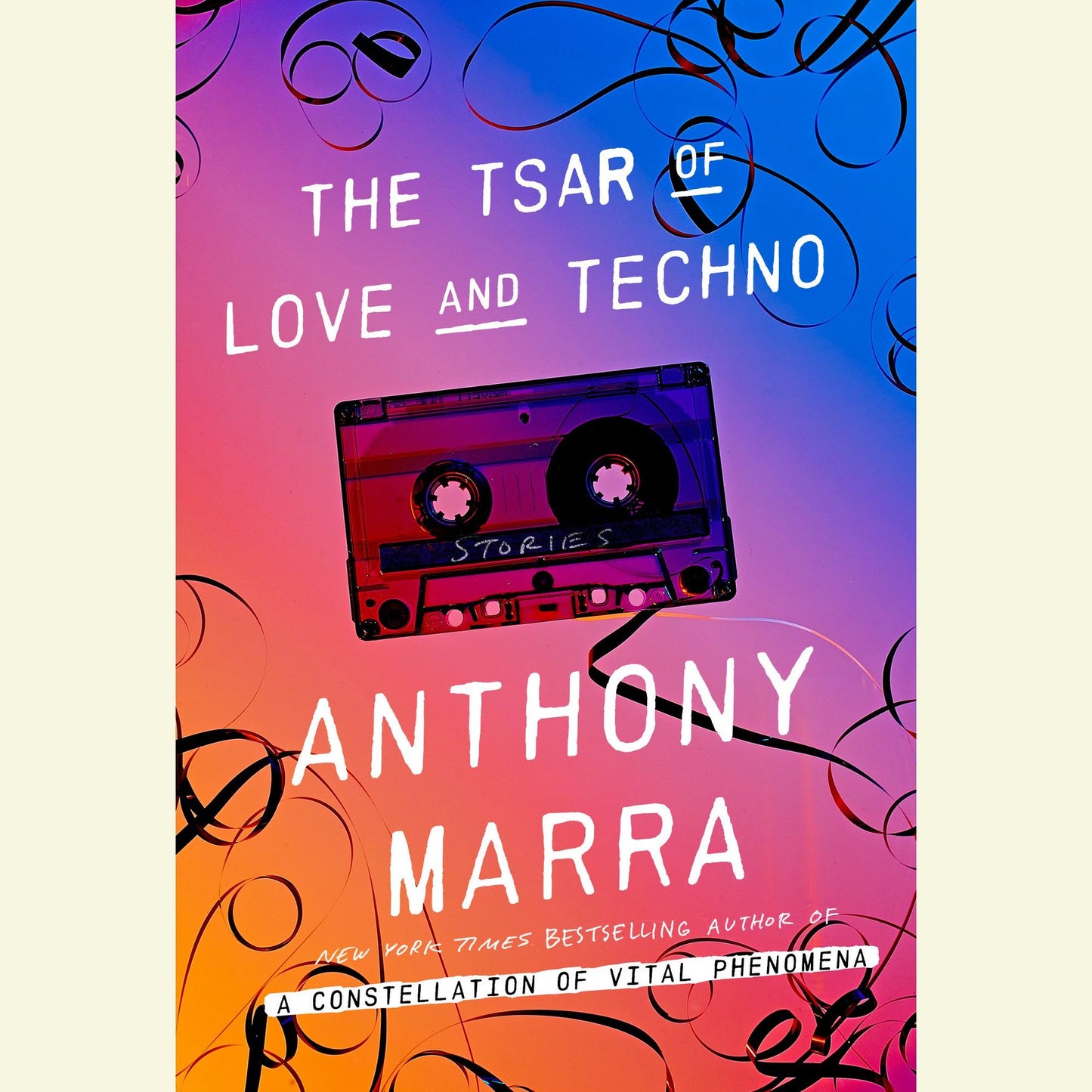 The Tsar of Love and Techno: Stories