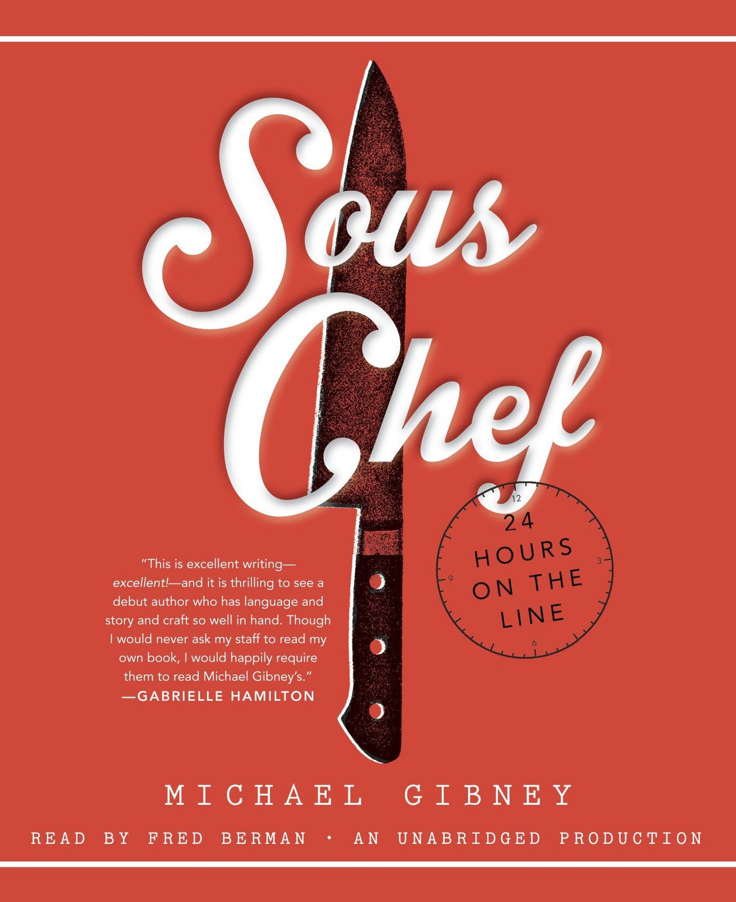 Sous Chef: 24 Hours on the Line