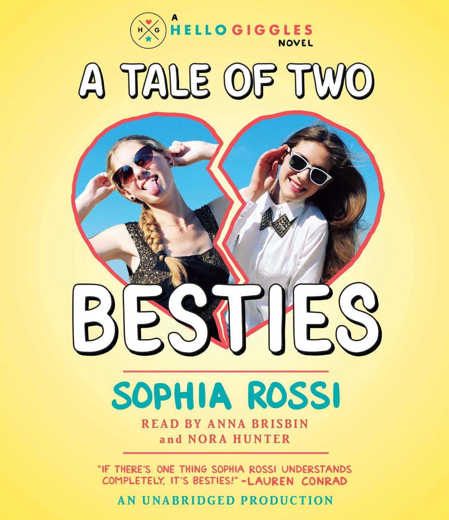 A Tale of Two Besties: A Hello Giggles Novel