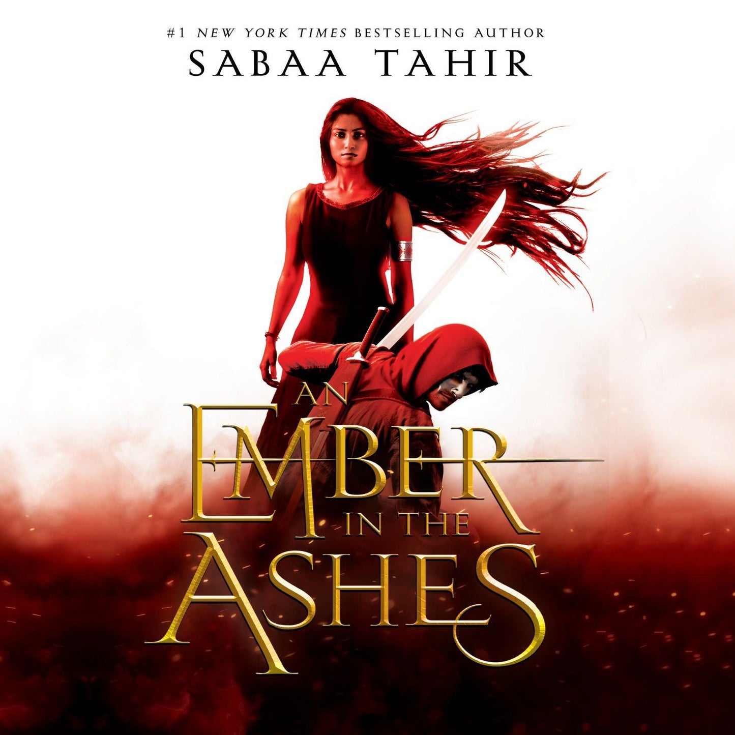 An Ember in the Ashes: A Novel