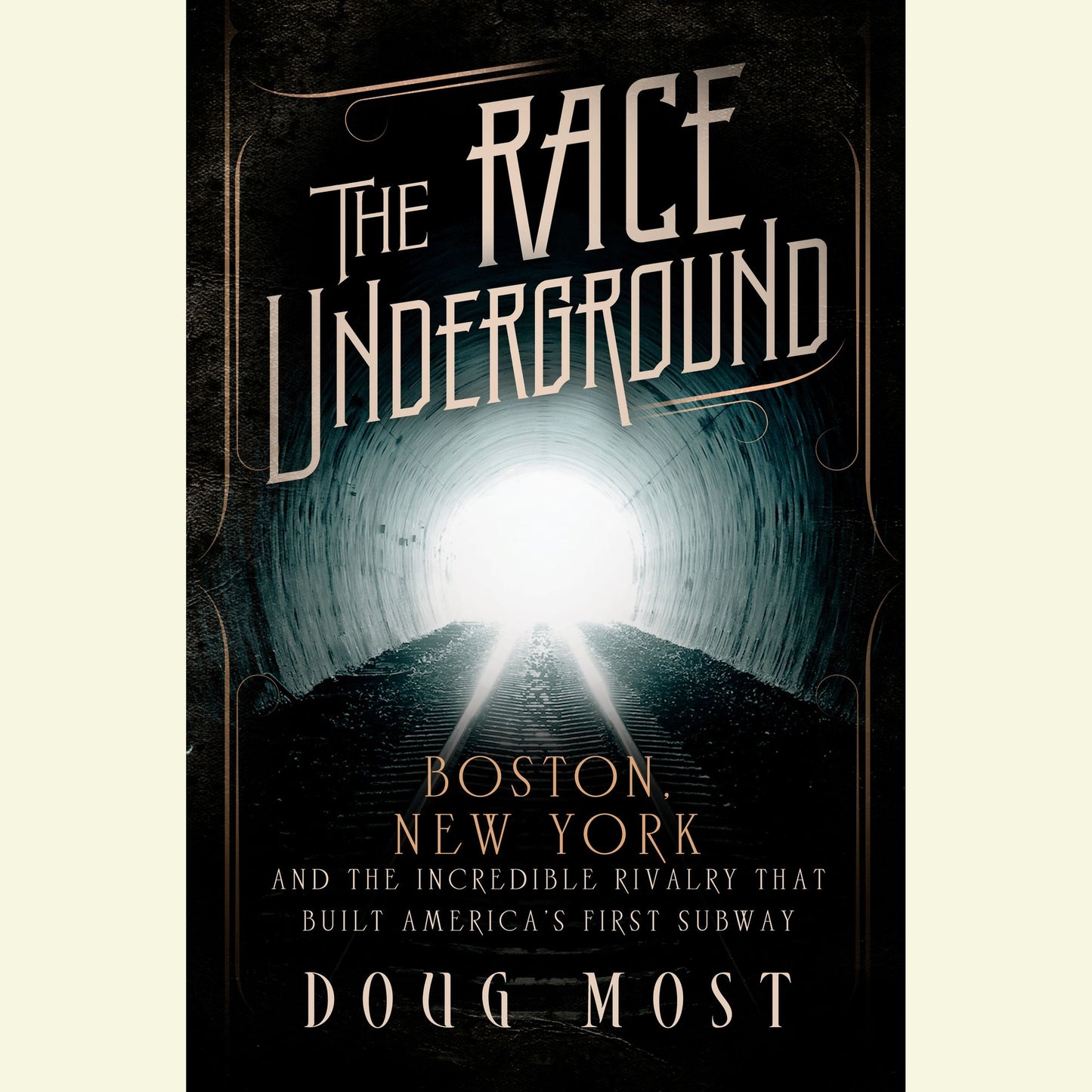 The Race Underground: Boston, New York, and the Incredible Rivalry That Built America's First Subway