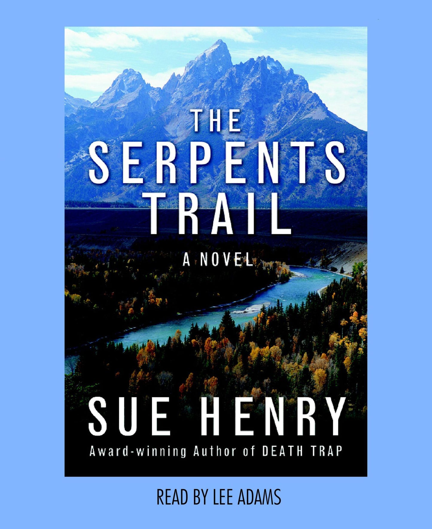 The Serpents Trail: A Maxie and Stretch Mystery Series