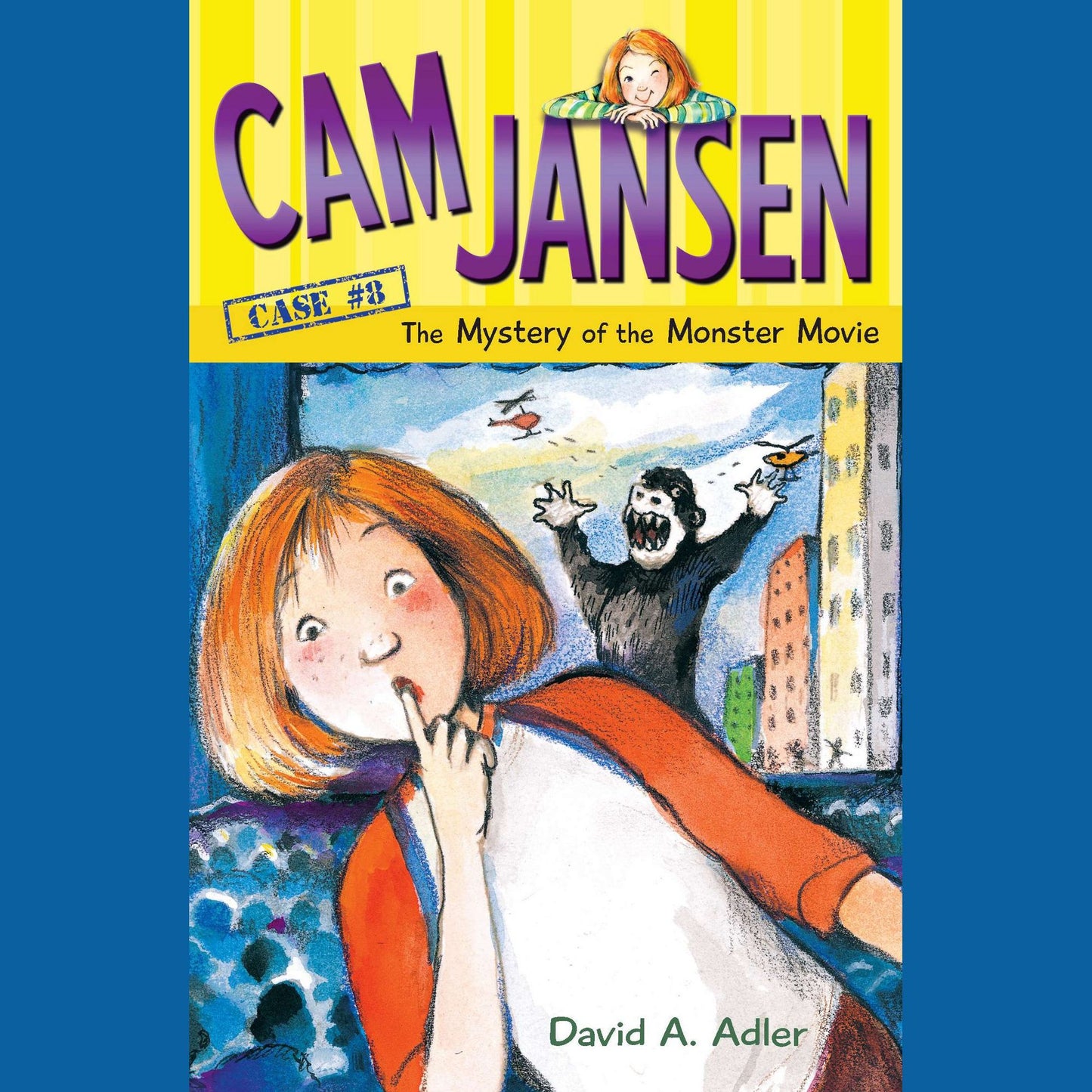 Cam Jansen: The Mystery of the Monster Movie: Case #8