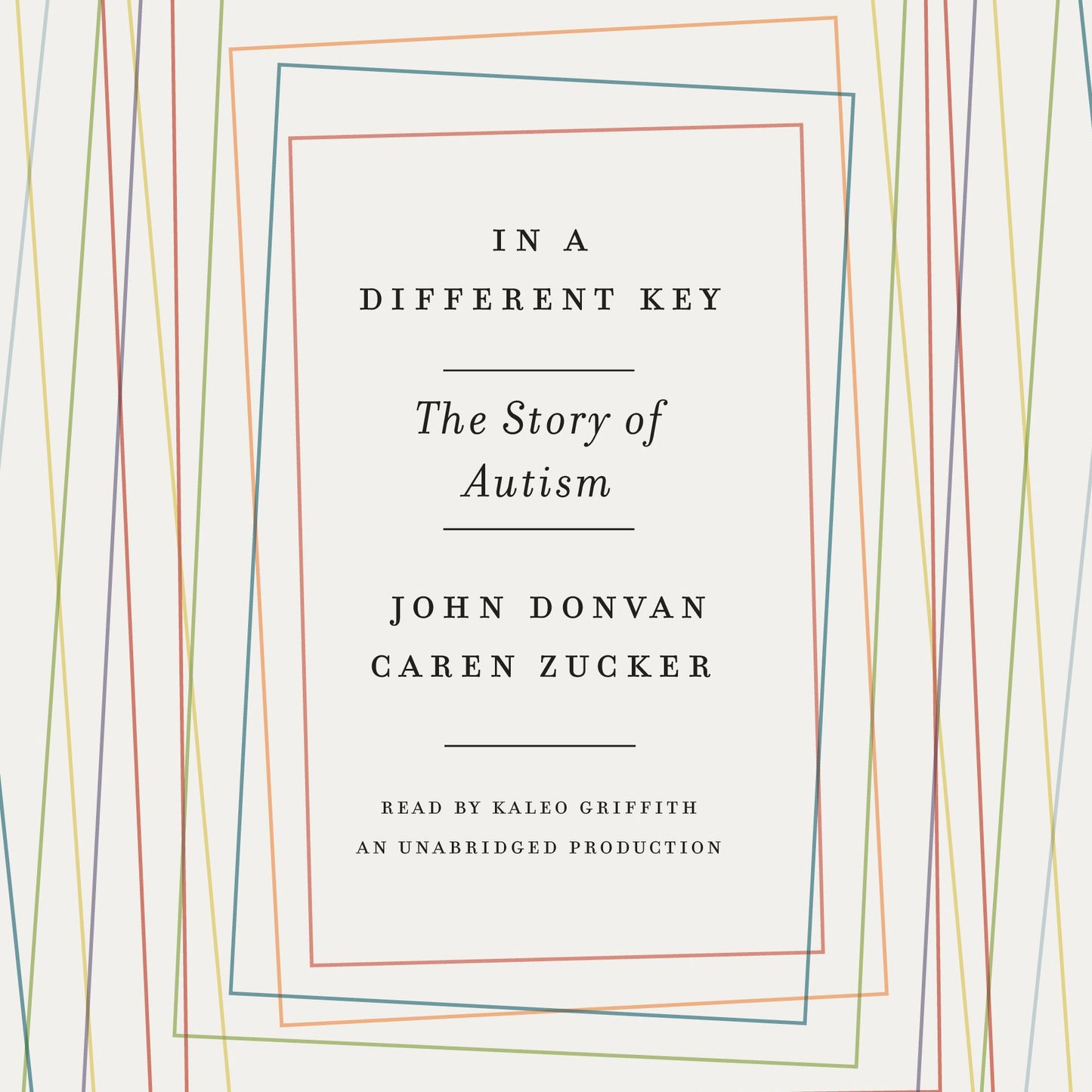 In a Different Key: The Story of Autism