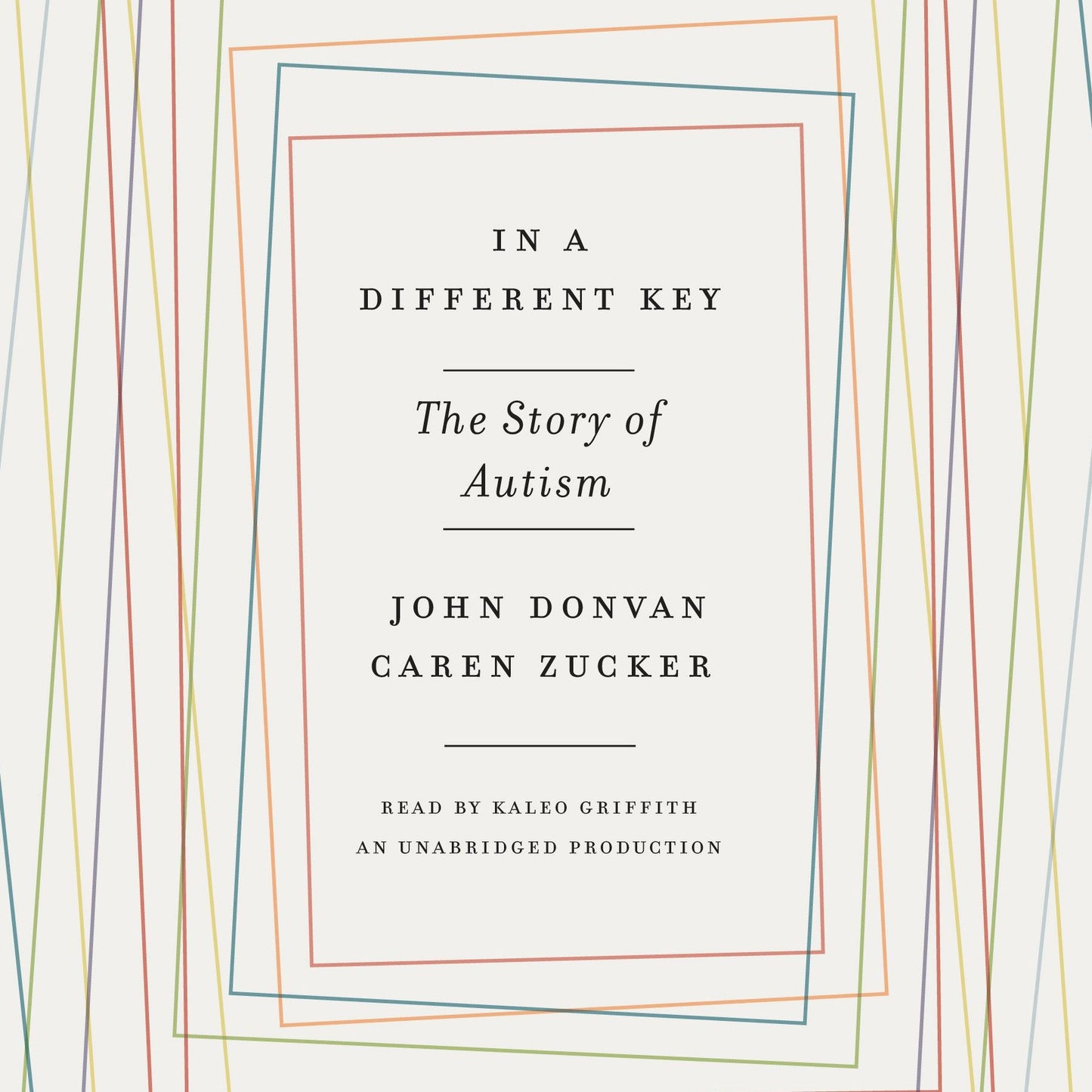 In a Different Key: The Story of Autism